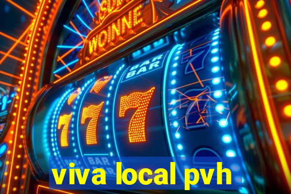 viva local pvh